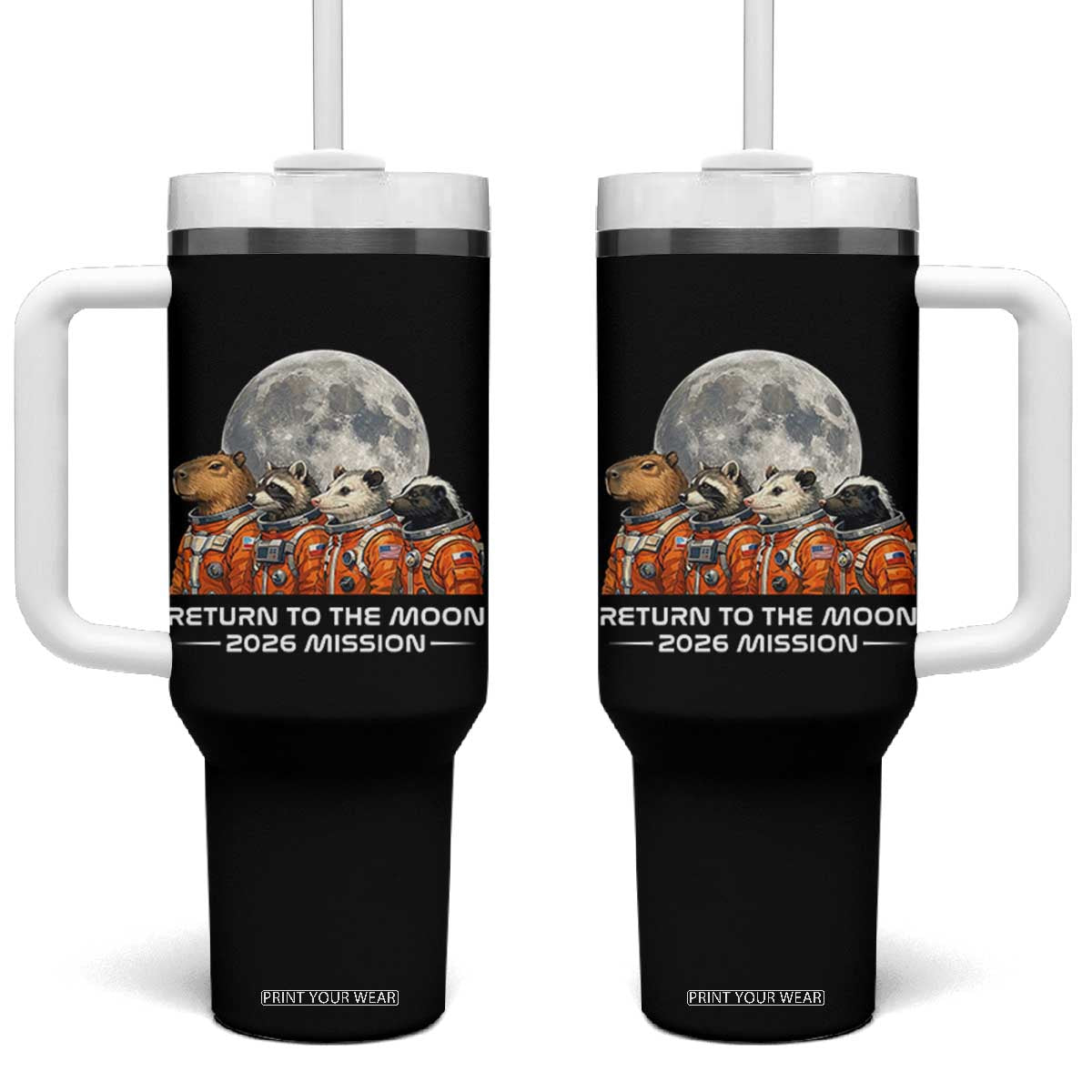 2026 Mission Lunar Orbit Animal Crew Tumbler With Handle Funny Capybara Raccoon Opossum Skunk Astronauts TS02 One Size: 40 oz Black Print Your Wear