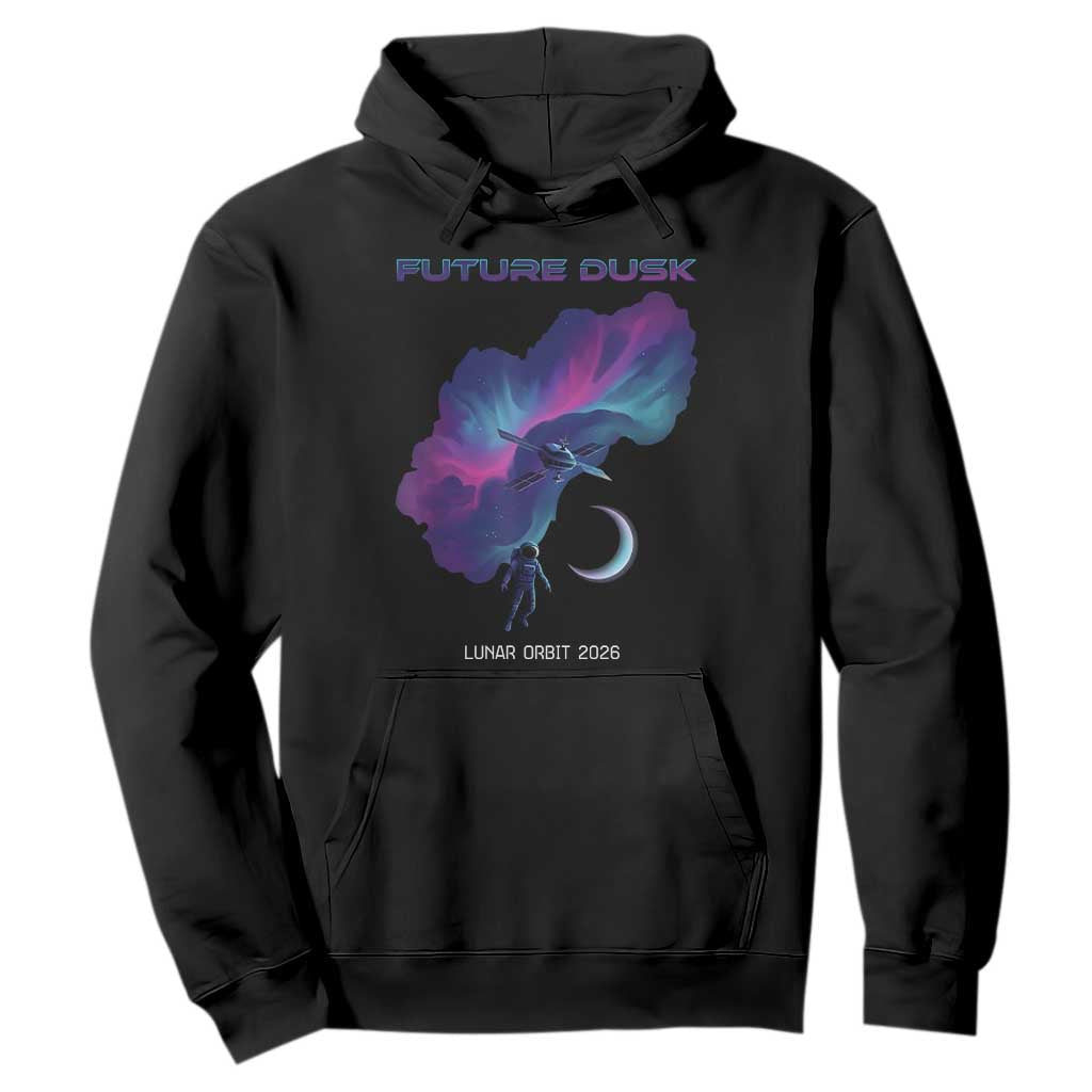Future Dusk Lunar Orbit 2026 Hoodie Cosmic Nebula Astronaut n Satellite Space Exploration TS02 Black Print Your Wear
