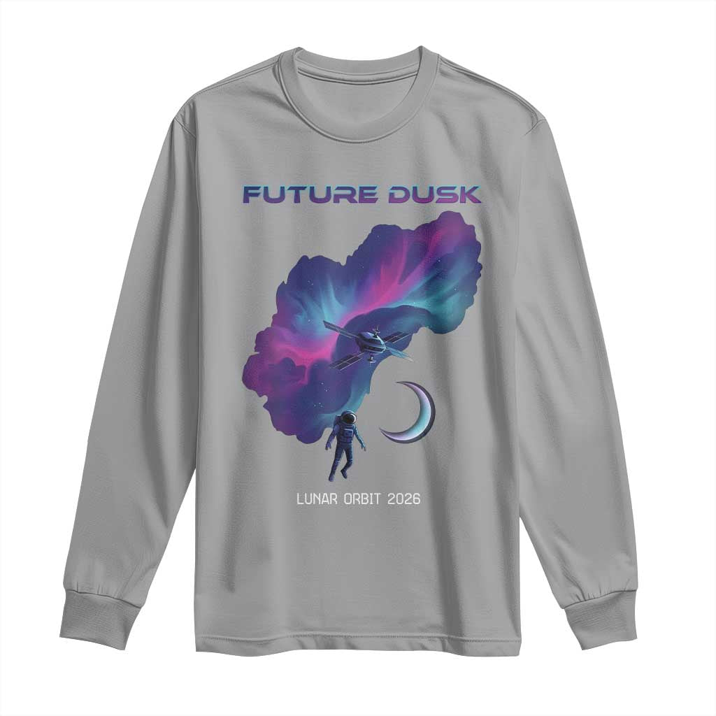 Future Dusk Lunar Orbit 2026 Long Sleeve Shirt Cosmic Nebula Astronaut n Satellite Space Exploration TS02 Sport Gray Print Your Wear