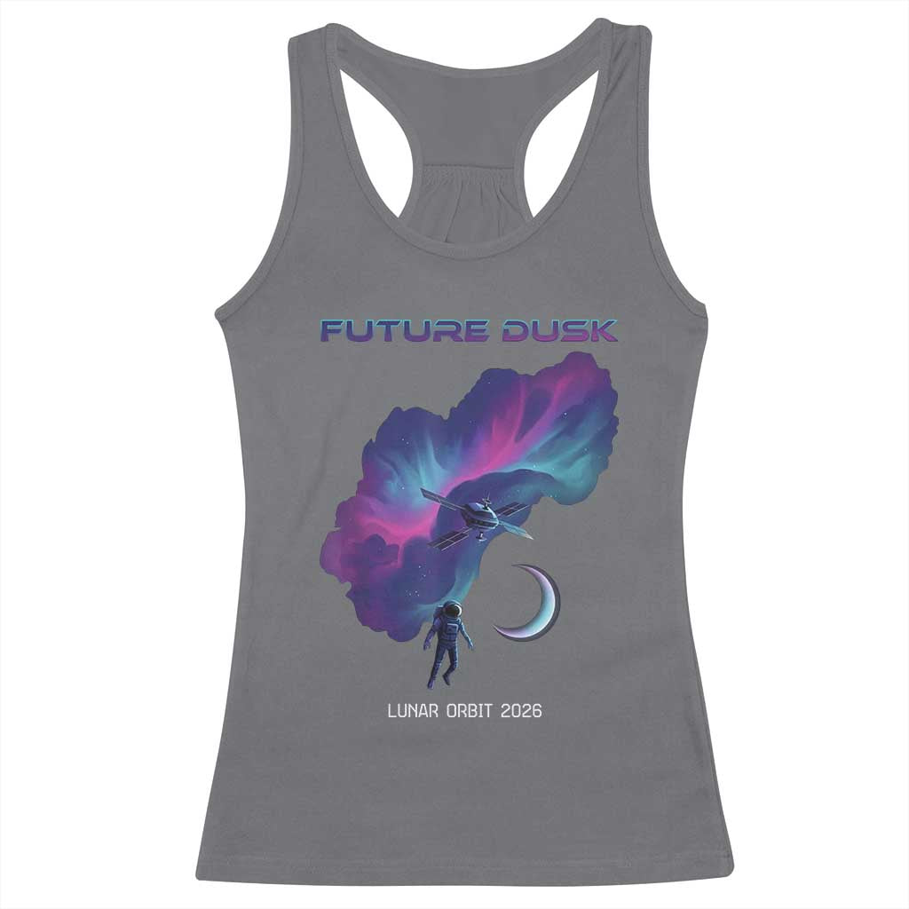 Future Dusk Lunar Orbit 2026 Racerback Tank Top Cosmic Nebula Astronaut n Satellite Space Exploration TS02 Charcoal Print Your Wear
