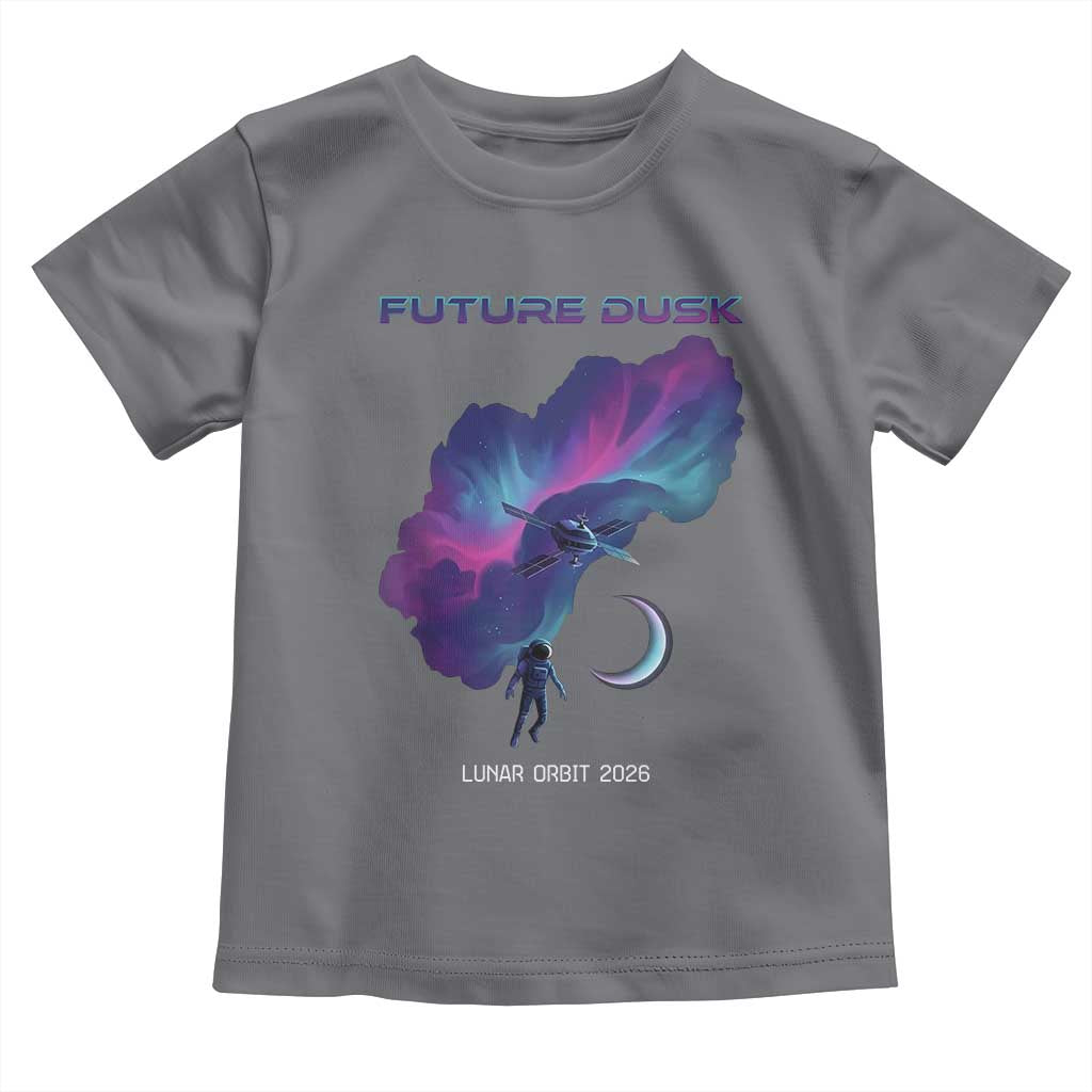 Future Dusk Lunar Orbit 2026 Toddler T Shirt Cosmic Nebula Astronaut n Satellite Space Exploration TS02 Charcoal Print Your Wear