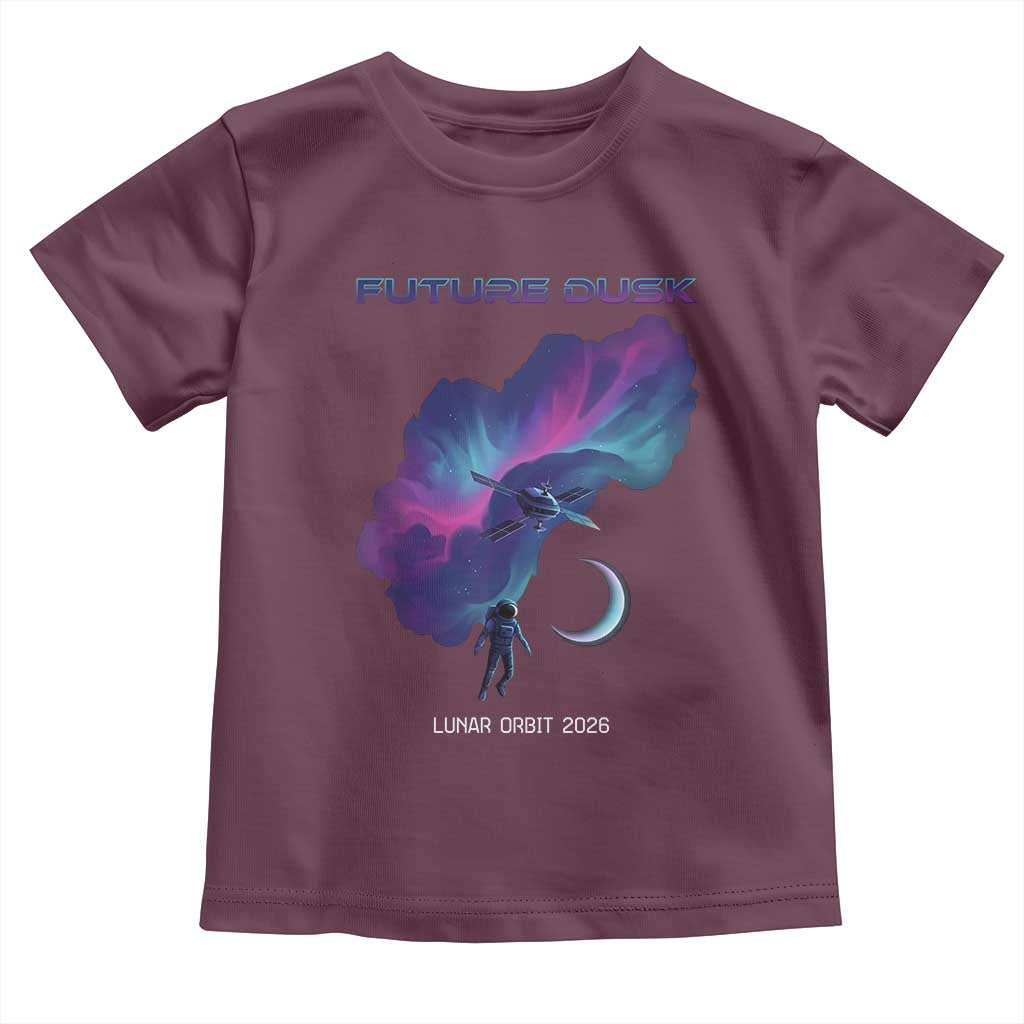 Future Dusk Lunar Orbit 2026 Toddler T Shirt Cosmic Nebula Astronaut n Satellite Space Exploration TS02 Maroon Print Your Wear