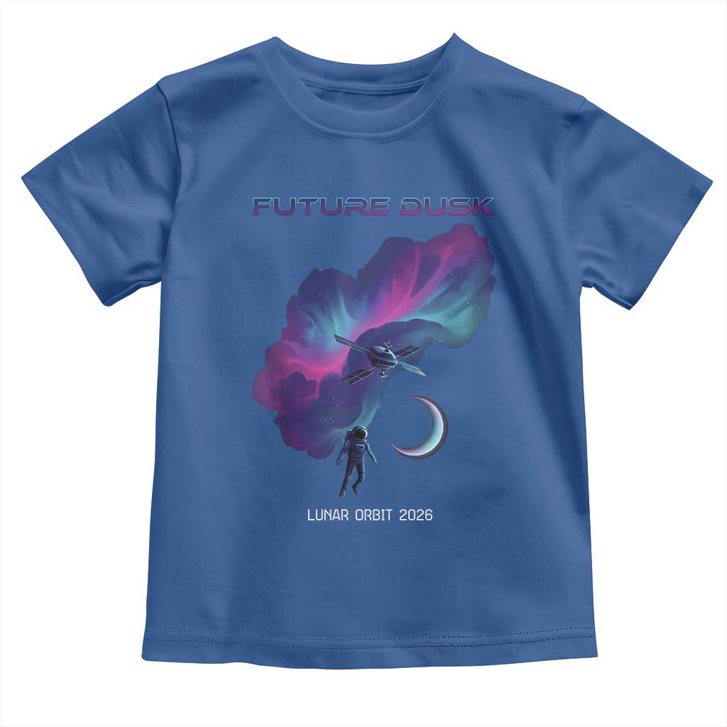 Future Dusk Lunar Orbit 2026 Toddler T Shirt Cosmic Nebula Astronaut n Satellite Space Exploration TS02 Royal Blue Print Your Wear