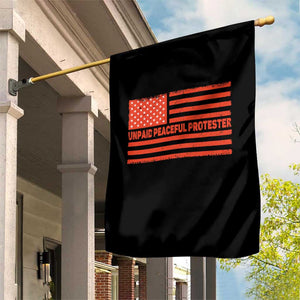 Unpaid Peaceful Protester Orange Distressed American Flag Garden Flag Satirical Political Graphic TS02 Print Your Wear