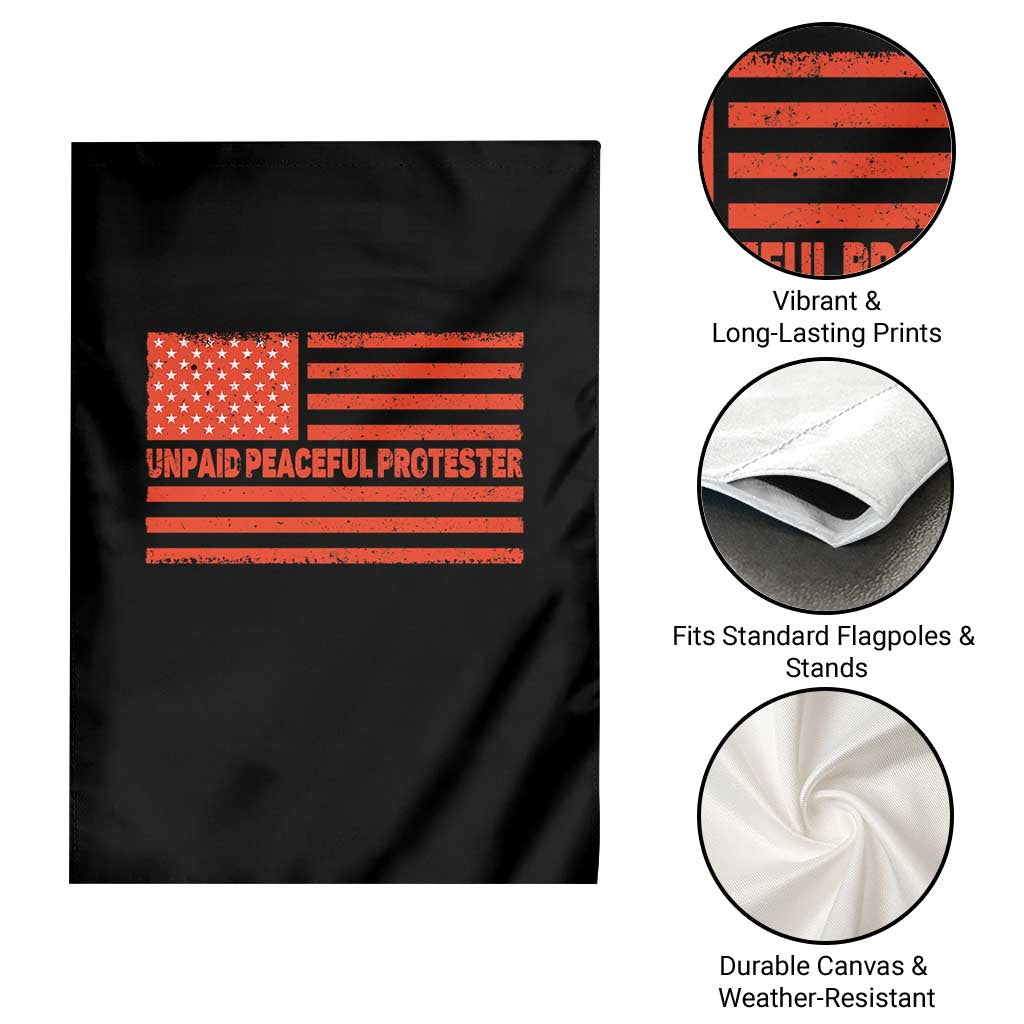 Unpaid Peaceful Protester Orange Distressed American Flag Garden Flag Satirical Political Graphic TS02 Print Your Wear