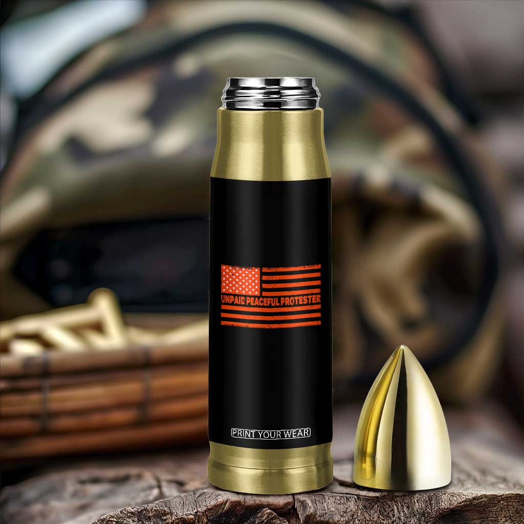 Unpaid Peaceful Protester Orange Distressed American Flag Bullet Tumbler Satirical Political Graphic TS02 Print Your Wear