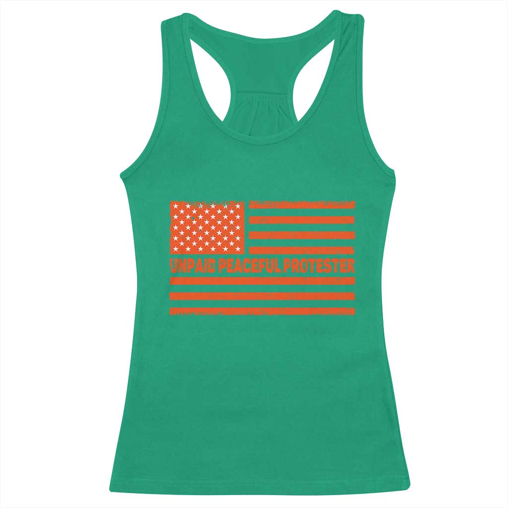 Unpaid Peaceful Protester Orange Distressed American Flag Racerback Tank Top Satirical Political Graphic TS02 Irish Green Print Your Wear