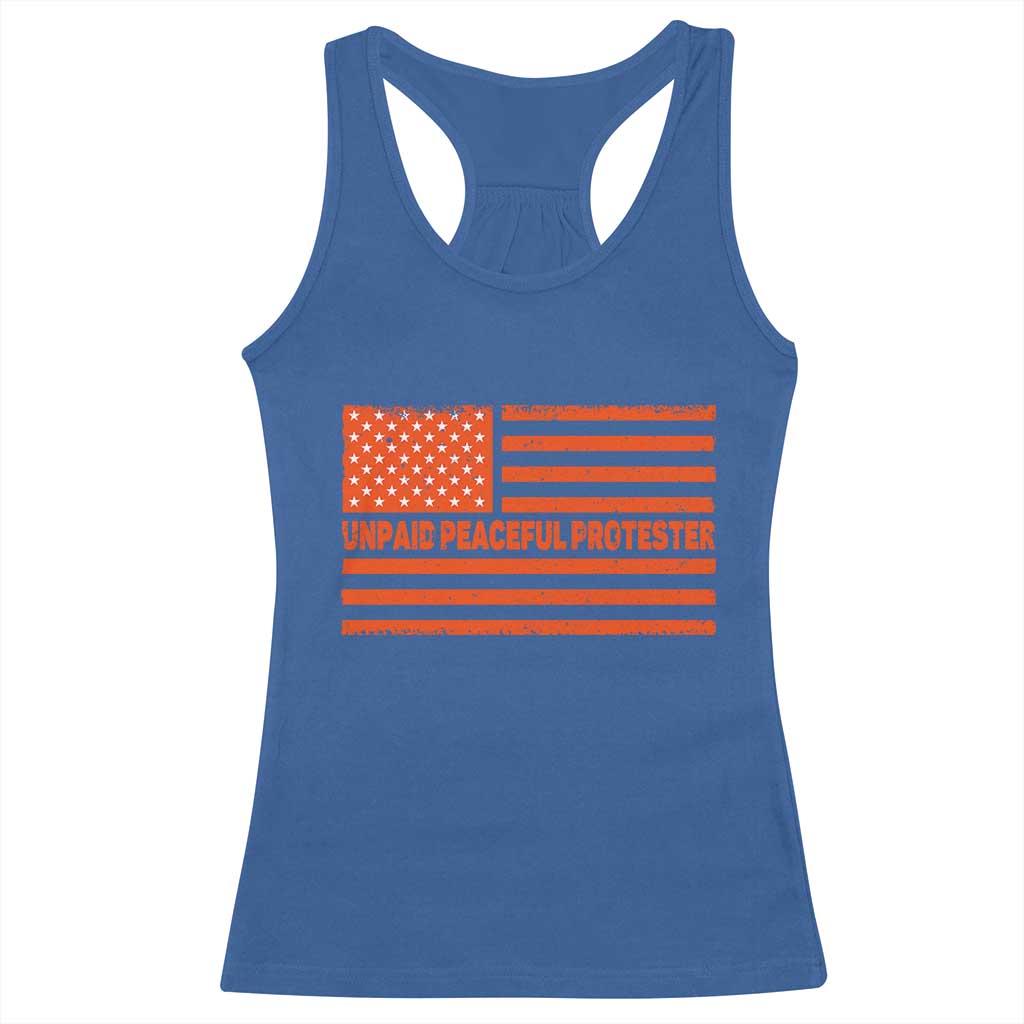 Unpaid Peaceful Protester Orange Distressed American Flag Racerback Tank Top Satirical Political Graphic TS02 Royal Blue Print Your Wear