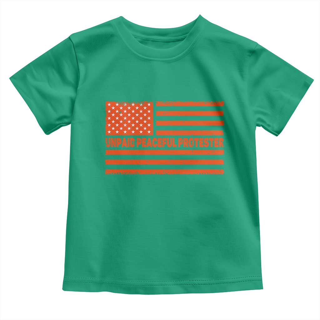 Unpaid Peaceful Protester Orange Distressed American Flag Toddler T Shirt Satirical Political Graphic TS02 Irish Green Print Your Wear