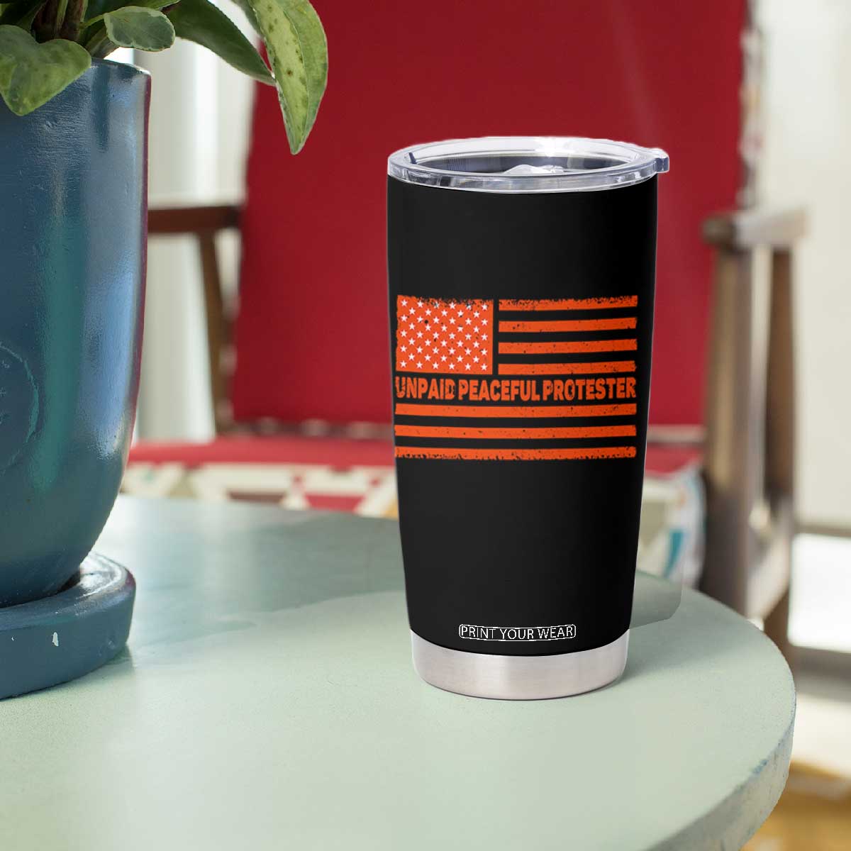 Unpaid Peaceful Protester Orange Distressed American Flag Tumbler Cup Satirical Political Graphic TS02 Print Your Wear