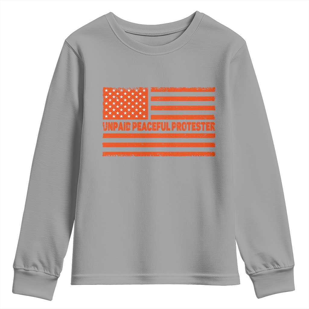 Unpaid Peaceful Protester Orange Distressed American Flag Youth Sweatshirt Satirical Political Graphic TS02 Sport Gray Print Your Wear