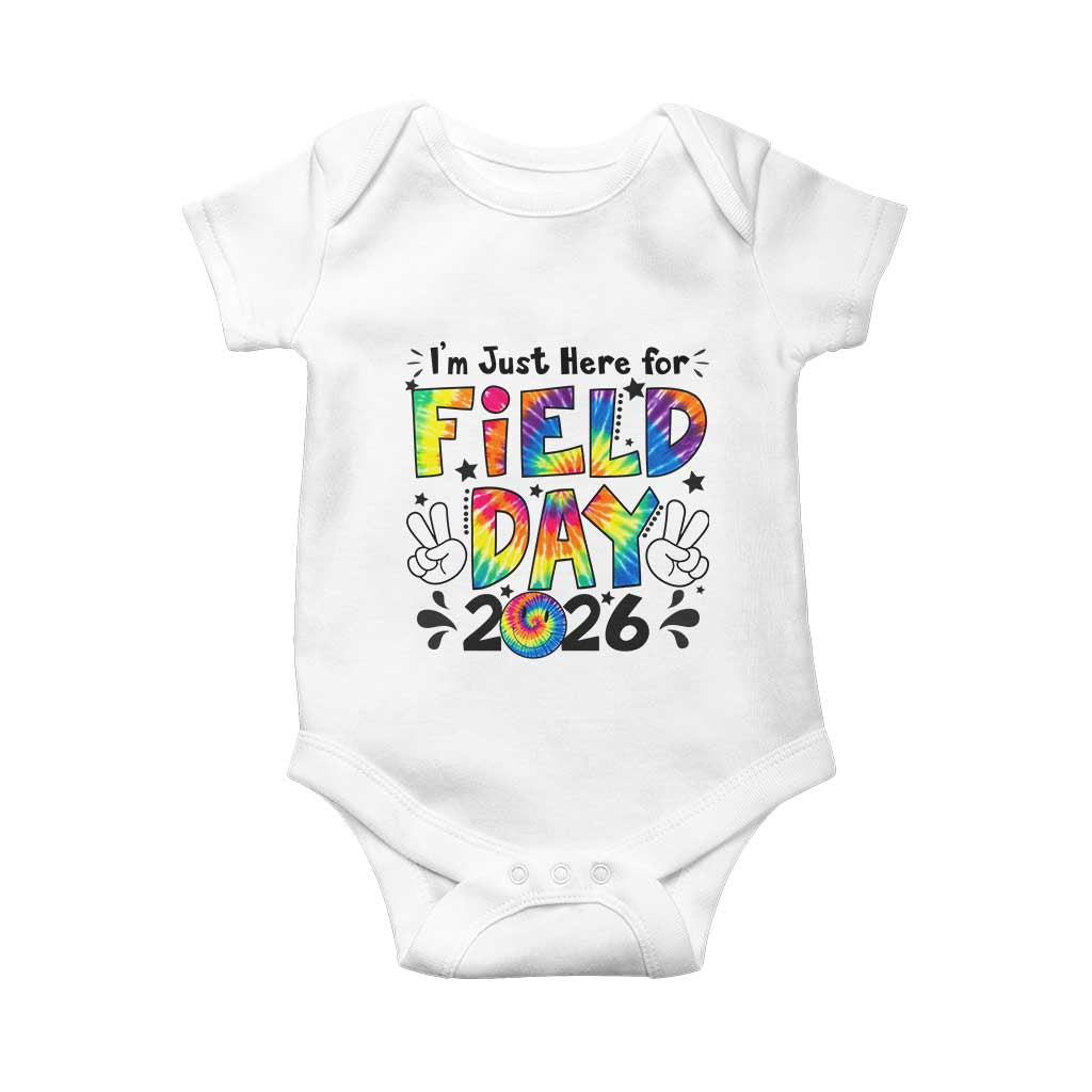 I'm Just Here for Field Day 2026 Baby Onesie Groovy School Retro Tie Dye Effect Printing TS02 White Print Your Wear