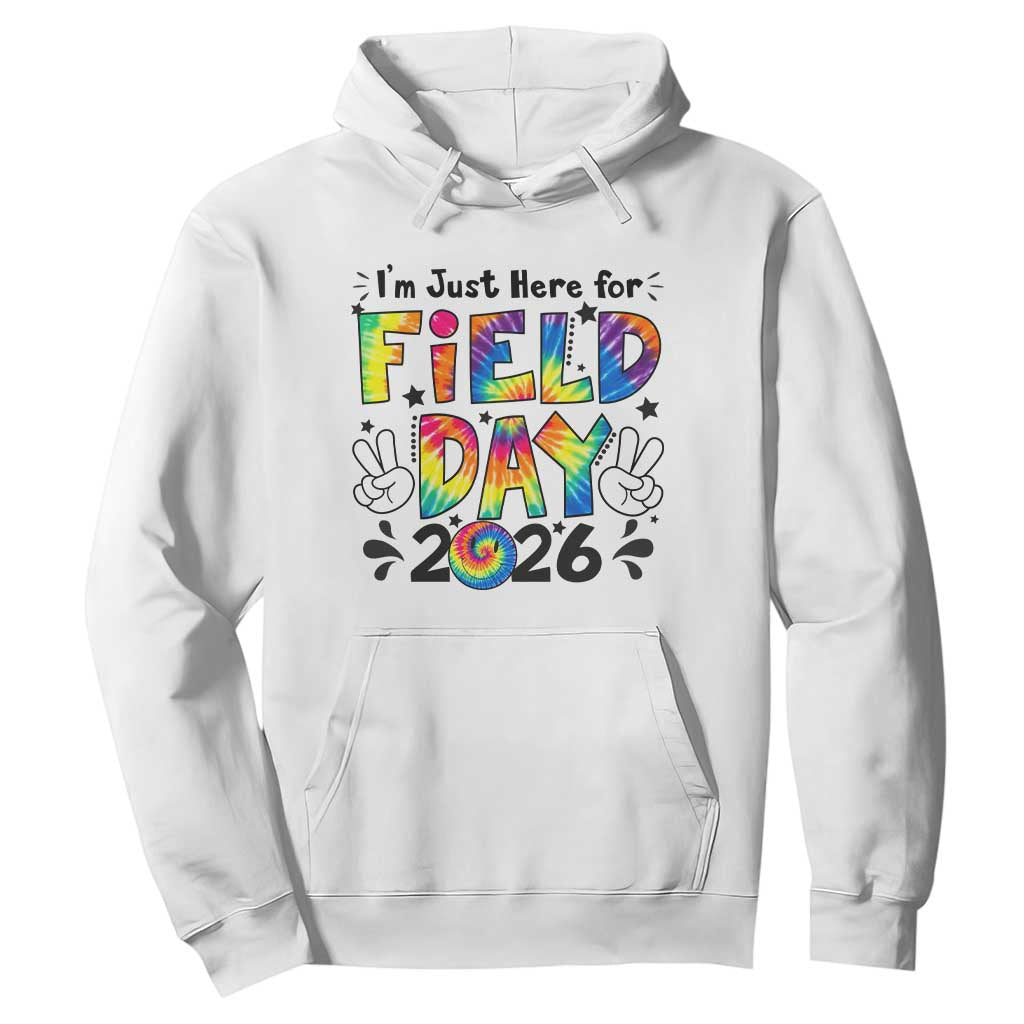 I'm Just Here for Field Day 2026 Hoodie Groovy School Retro Tie Dye Effect Printing TS02 White Print Your Wear