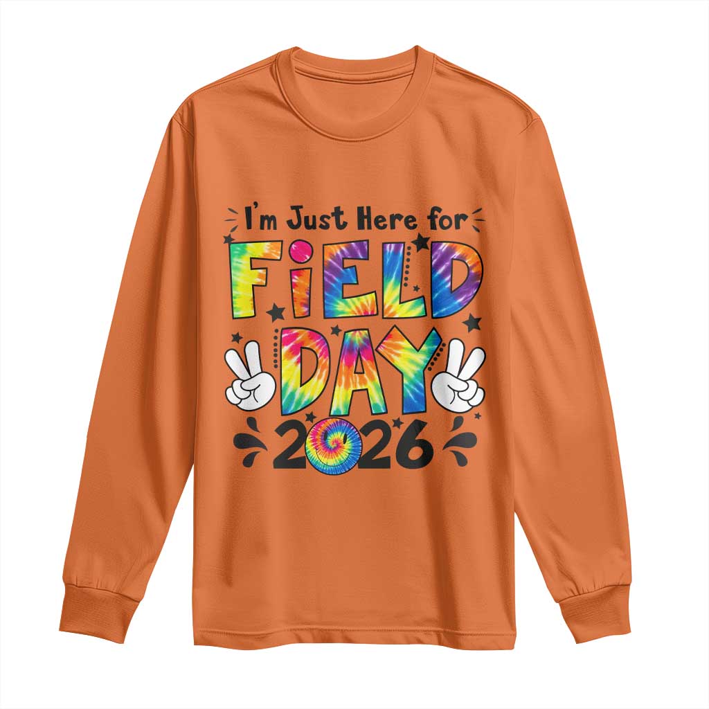 I'm Just Here for Field Day 2026 Long Sleeve Shirt Groovy School Retro Tie Dye Effect Printing TS02 Orange Print Your Wear