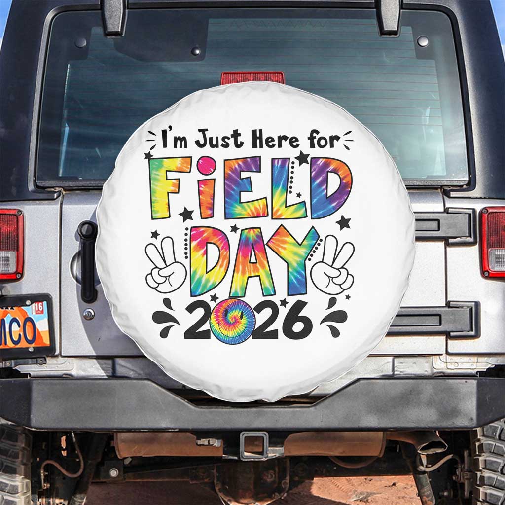 I'm Just Here for Field Day 2026 Spare Tire Cover Groovy School Retro Tie Dye Effect Printing TS02 No hole White Print Your Wear