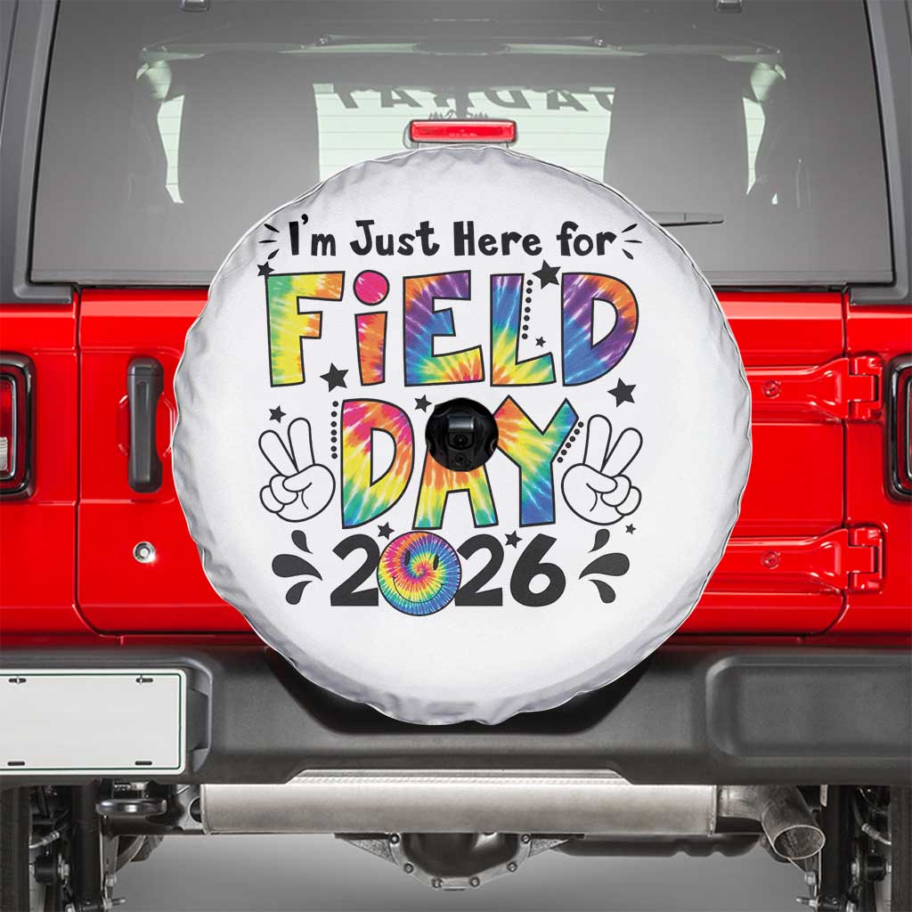 I'm Just Here for Field Day 2026 Spare Tire Cover Groovy School Retro Tie Dye Effect Printing TS02 White Print Your Wear