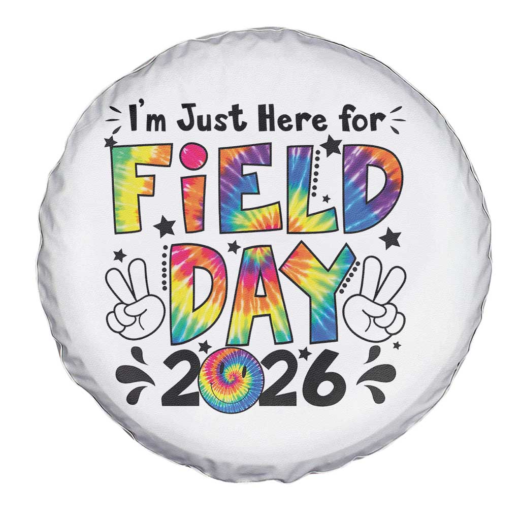 I'm Just Here for Field Day 2026 Spare Tire Cover Groovy School Retro Tie Dye Effect Printing TS02 Print Your Wear