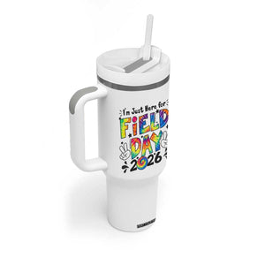 I'm Just Here for Field Day 2026 Tumbler With Handle Groovy School Retro Tie Dye Effect Printing TS02 Print Your Wear