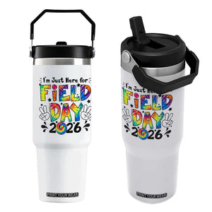 I'm Just Here for Field Day 2026 Flip Straw Tumbler Groovy School Retro Tie Dye Effect Printing TS02 One Size: 30 oz White Print Your Wear