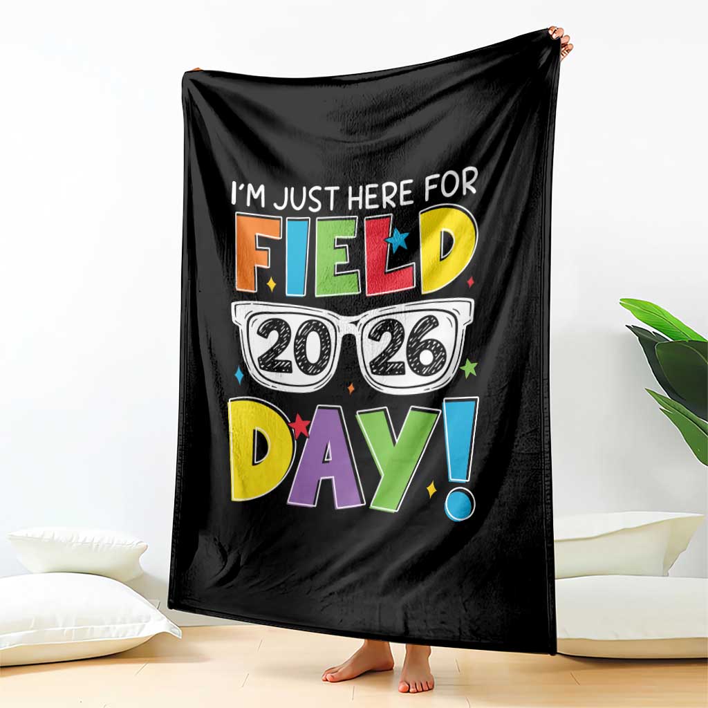 I'm Just Here for Field Day 2026 Throw Blanket School Colorful Sunglasses Graphic TS02 Print Your Wear