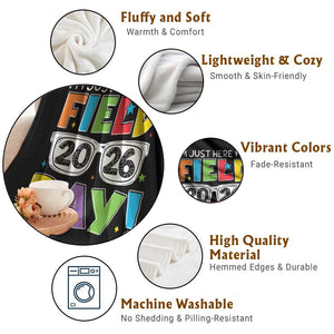 I'm Just Here for Field Day 2026 Throw Blanket School Colorful Sunglasses Graphic TS02 Print Your Wear