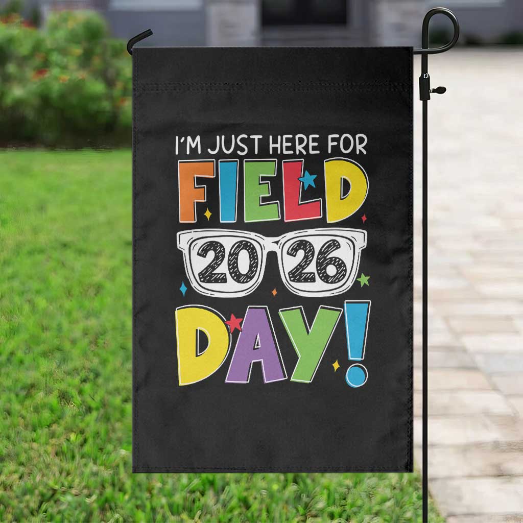I'm Just Here for Field Day 2026 Garden Flag School Colorful Sunglasses Graphic TS02 Print Your Wear