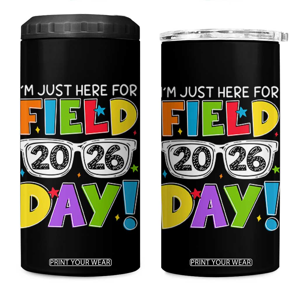 I'm Just Here for Field Day 2026 4 in 1 Can Cooler Tumbler School Colorful Sunglasses Graphic TS02 One Size: 16 oz Black Print Your Wear