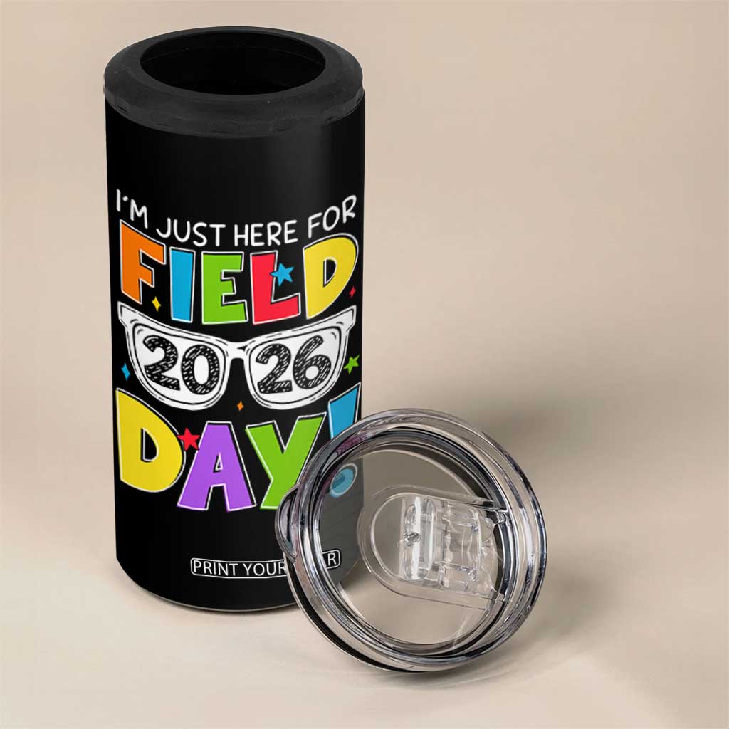 I'm Just Here for Field Day 2026 4 in 1 Can Cooler Tumbler School Colorful Sunglasses Graphic TS02 Print Your Wear