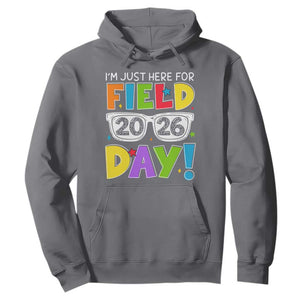 I'm Just Here for Field Day 2026 Hoodie School Colorful Sunglasses Graphic TS02 Charcoal Print Your Wear