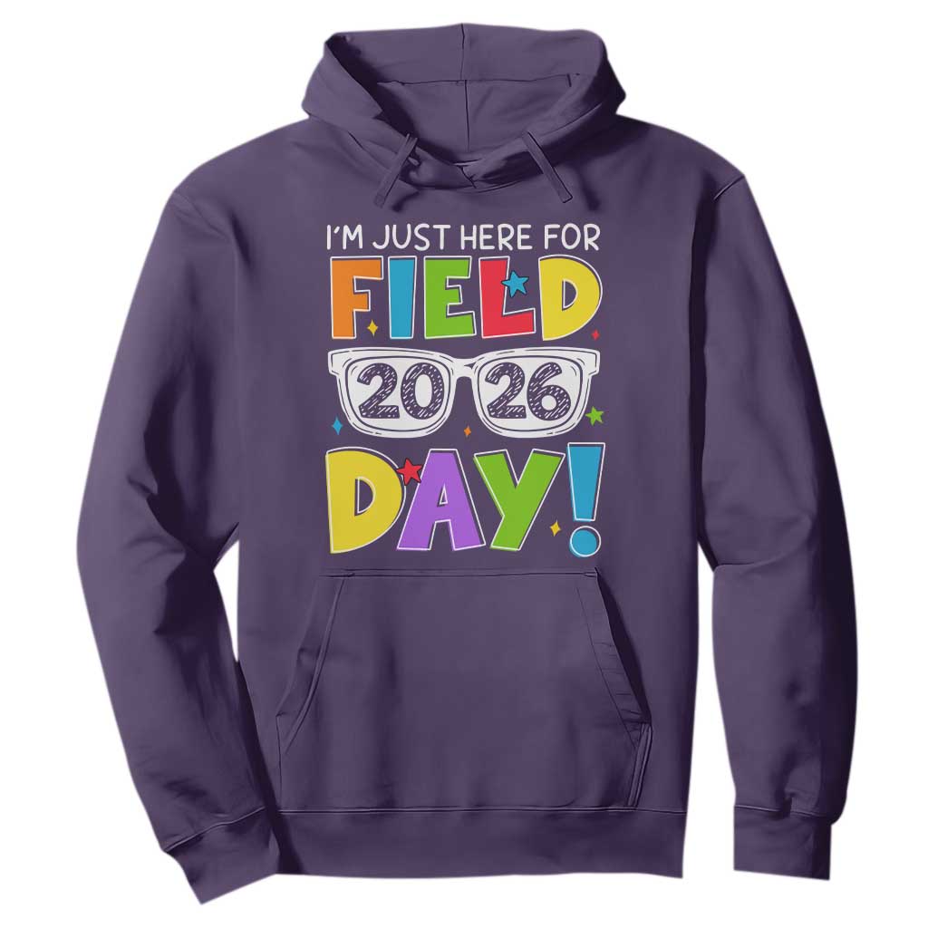 I'm Just Here for Field Day 2026 Hoodie School Colorful Sunglasses Graphic TS02 Purple Print Your Wear