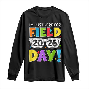 I'm Just Here for Field Day 2026 Long Sleeve Shirt School Colorful Sunglasses Graphic TS02 Black Print Your Wear