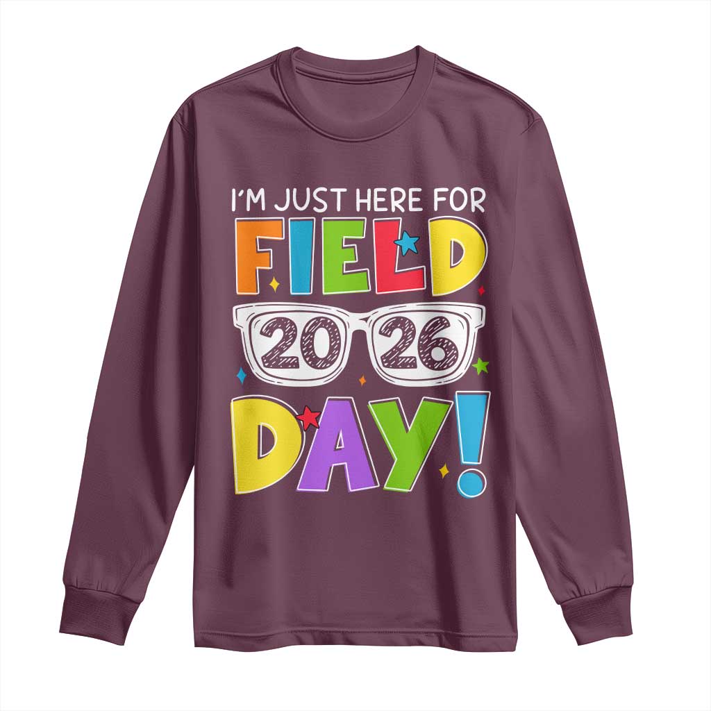 I'm Just Here for Field Day 2026 Long Sleeve Shirt School Colorful Sunglasses Graphic TS02 Maroon Print Your Wear