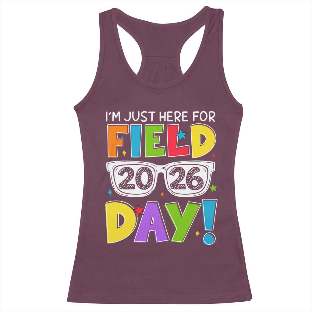 I'm Just Here for Field Day 2026 Racerback Tank Top School Colorful Sunglasses Graphic TS02 Maroon Print Your Wear