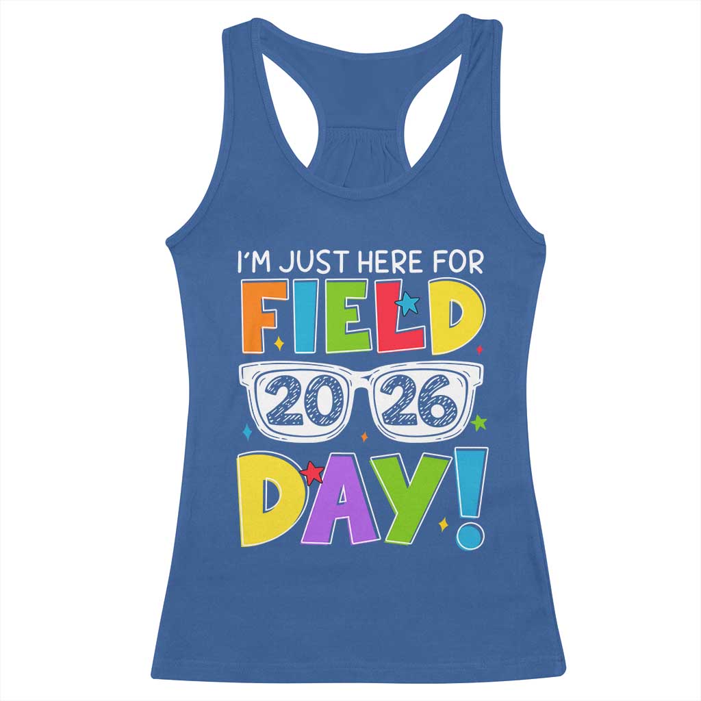 I'm Just Here for Field Day 2026 Racerback Tank Top School Colorful Sunglasses Graphic TS02 Royal Blue Print Your Wear
