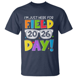 I'm Just Here for Field Day 2026 T Shirt School Colorful Sunglasses Graphic TS02 Navy Print Your Wear