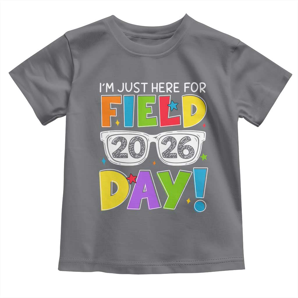 I'm Just Here for Field Day 2026 Toddler T Shirt School Colorful Sunglasses Graphic TS02 Charcoal Print Your Wear
