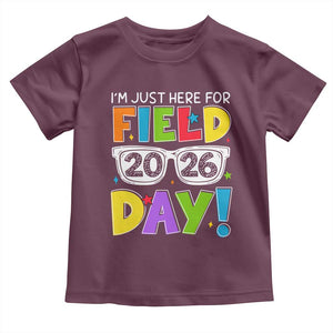 I'm Just Here for Field Day 2026 Toddler T Shirt School Colorful Sunglasses Graphic TS02 Maroon Print Your Wear
