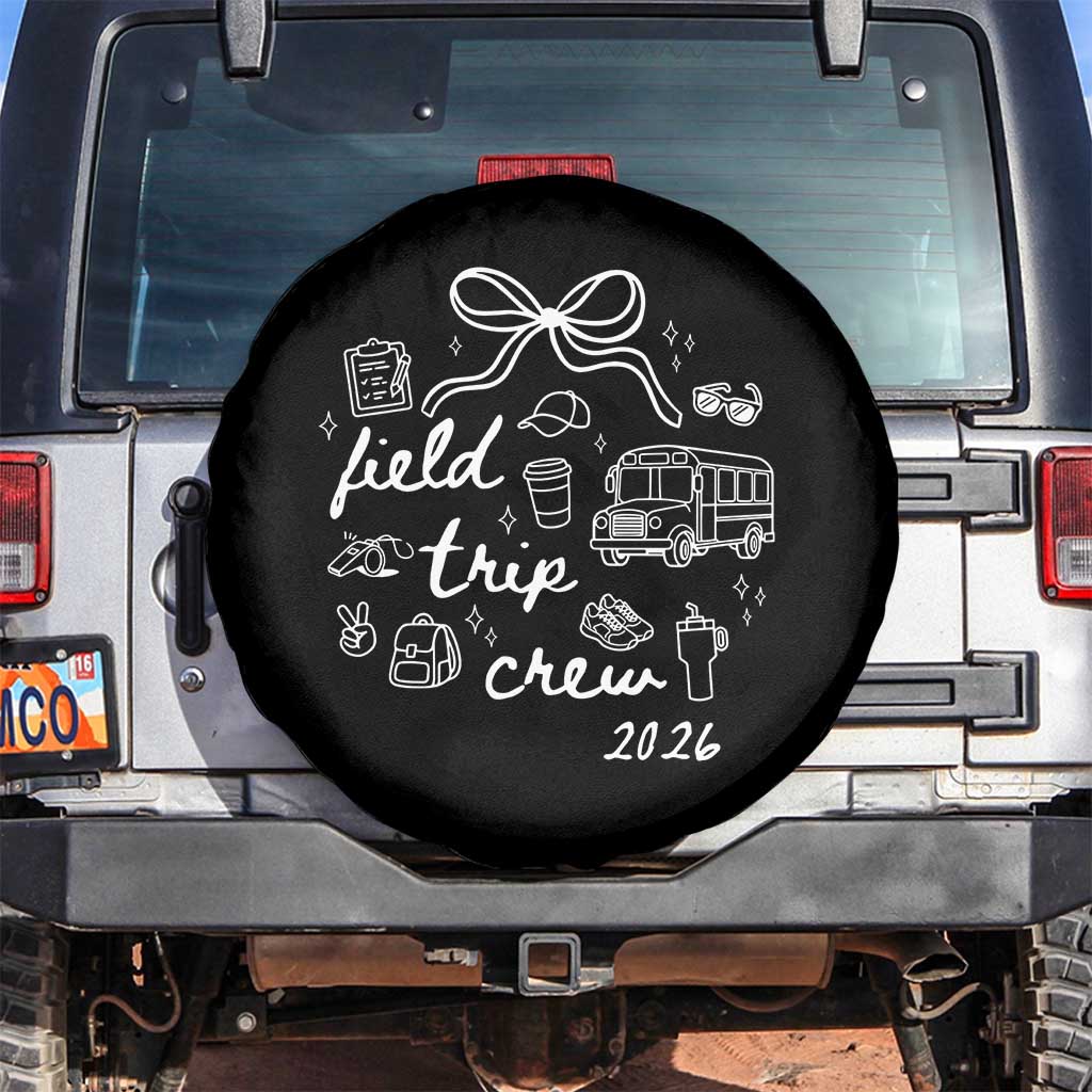 Field Trip Crew 2026 Coquette Bow Spare Tire Cover Hand Drawn Doodle Graphic Teacher Chaperone TS02 No hole Black Print Your Wear