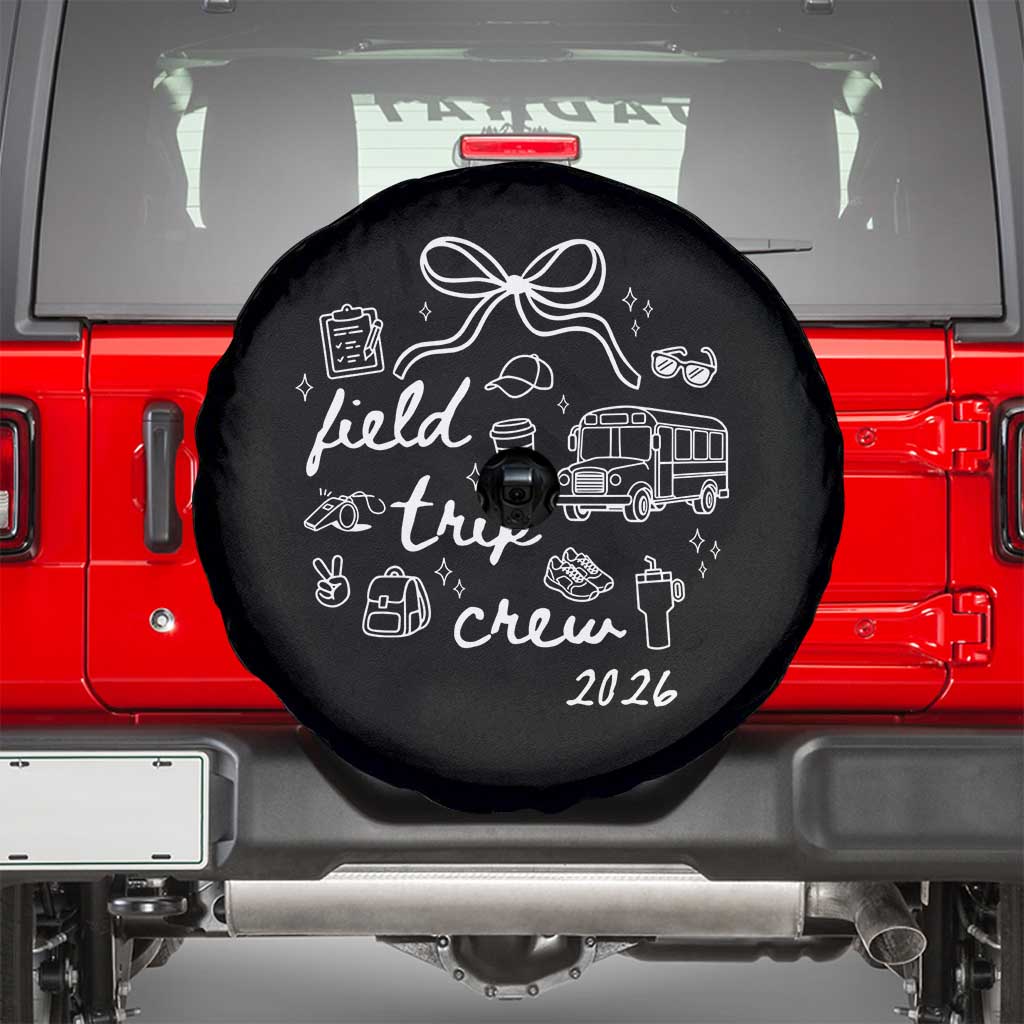Field Trip Crew 2026 Coquette Bow Spare Tire Cover Hand Drawn Doodle Graphic Teacher Chaperone TS02 Black Print Your Wear