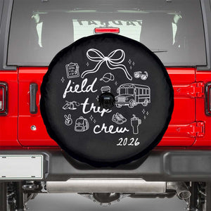 Field Trip Crew 2026 Coquette Bow Spare Tire Cover Hand Drawn Doodle Graphic Teacher Chaperone TS02 Black Print Your Wear