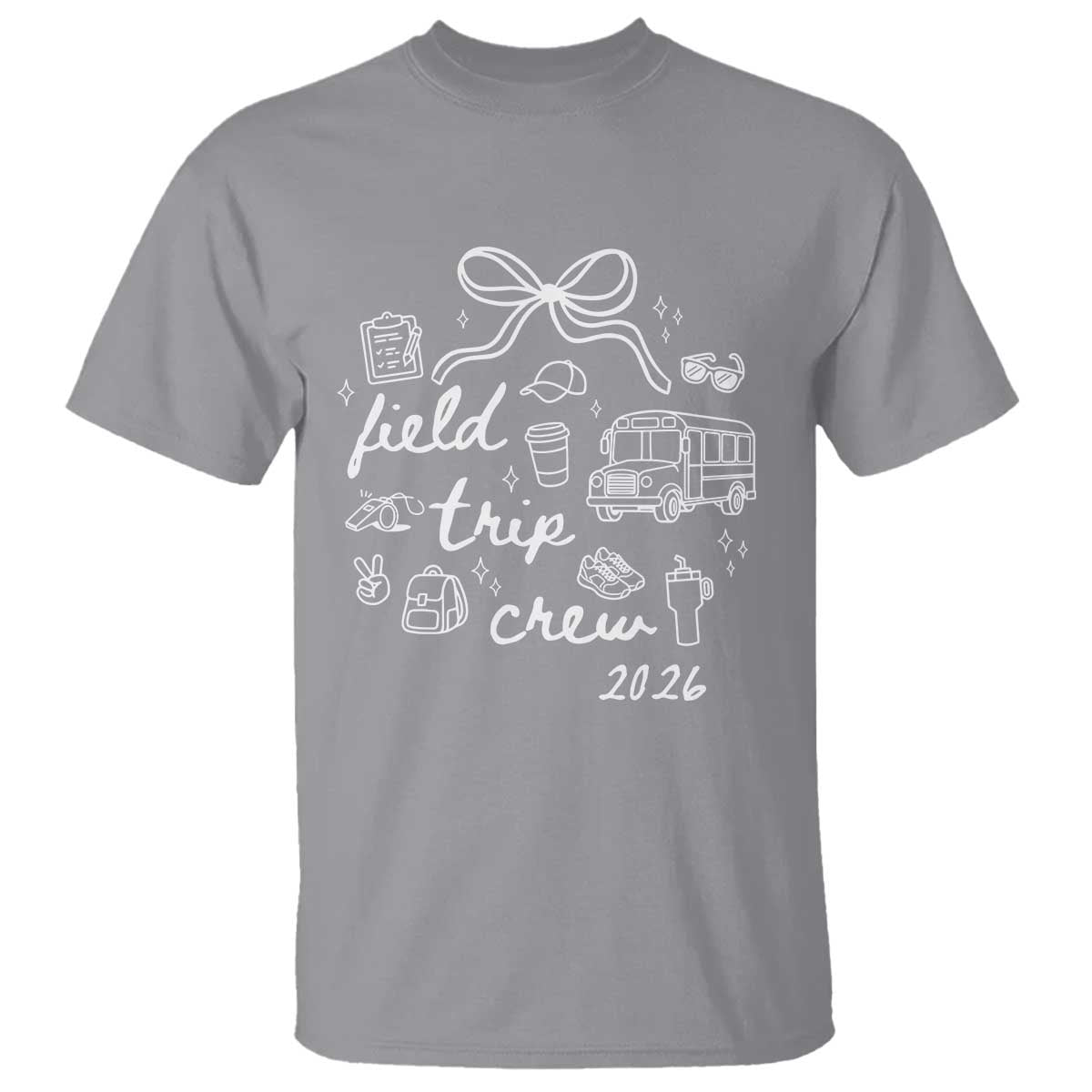 Field Trip Crew 2026 Coquette Bow T Shirt Hand Drawn Doodle Graphic Teacher Chaperone TS02 Sport Gray Print Your Wear