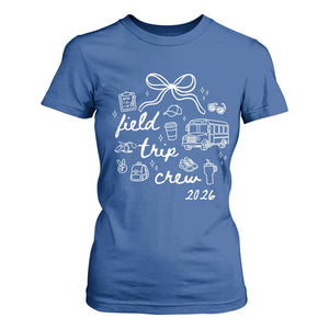 Field Trip Crew 2026 Coquette Bow T Shirt For Women Hand Drawn Doodle Graphic Teacher Chaperone TS02 Royal Blue Print Your Wear
