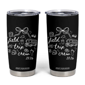Field Trip Crew 2026 Coquette Bow Tumbler Cup Hand Drawn Doodle Graphic Teacher Chaperone TS02 Black Print Your Wear