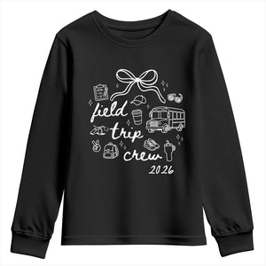 Field Trip Crew 2026 Coquette Bow Youth Sweatshirt Hand Drawn Doodle Graphic Teacher Chaperone TS02 Black Print Your Wear