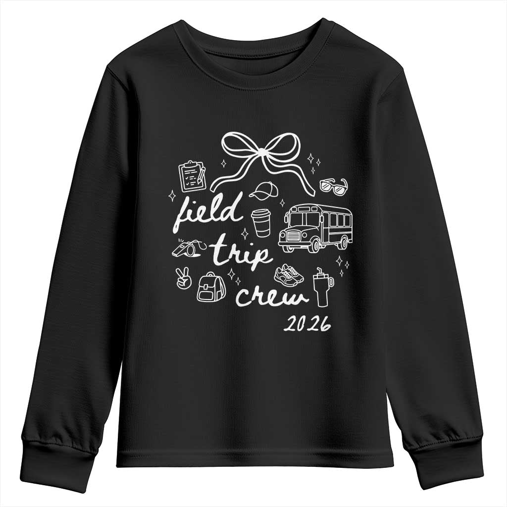 Field Trip Crew 2026 Coquette Bow Youth Sweatshirt Hand Drawn Doodle Graphic Teacher Chaperone TS02 Black Print Your Wear