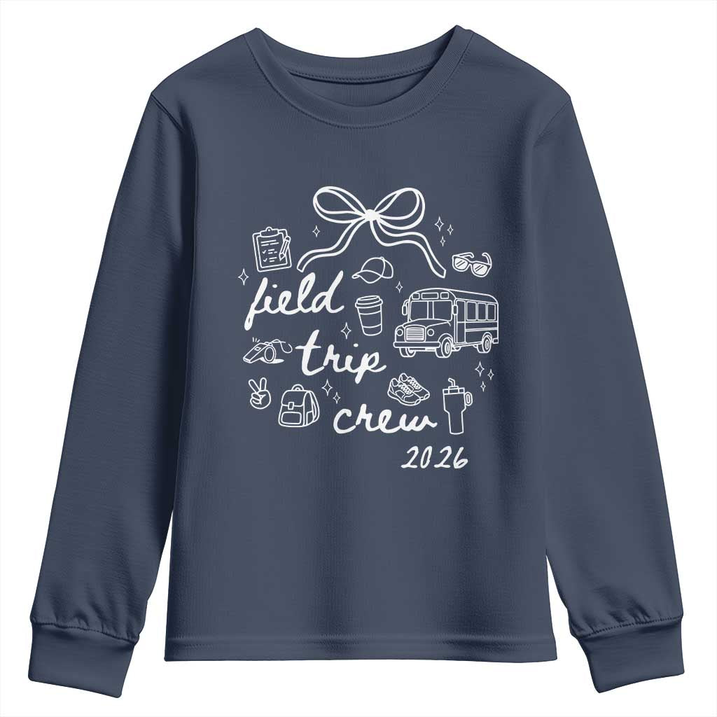 Field Trip Crew 2026 Coquette Bow Youth Sweatshirt Hand Drawn Doodle Graphic Teacher Chaperone TS02 Navy Print Your Wear
