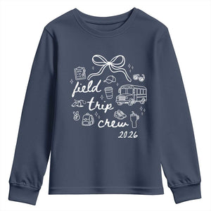 Field Trip Crew 2026 Coquette Bow Youth Sweatshirt Hand Drawn Doodle Graphic Teacher Chaperone TS02 Navy Print Your Wear