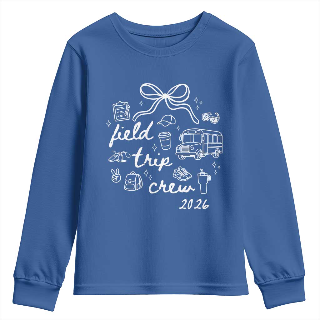 Field Trip Crew 2026 Coquette Bow Youth Sweatshirt Hand Drawn Doodle Graphic Teacher Chaperone TS02 Royal Blue Print Your Wear