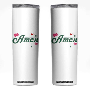 Golf Lover Amen Azalea Graphic Skinny Tumbler Augusta Georgia Traditions Golfing Fan TS02 White Print Your Wear