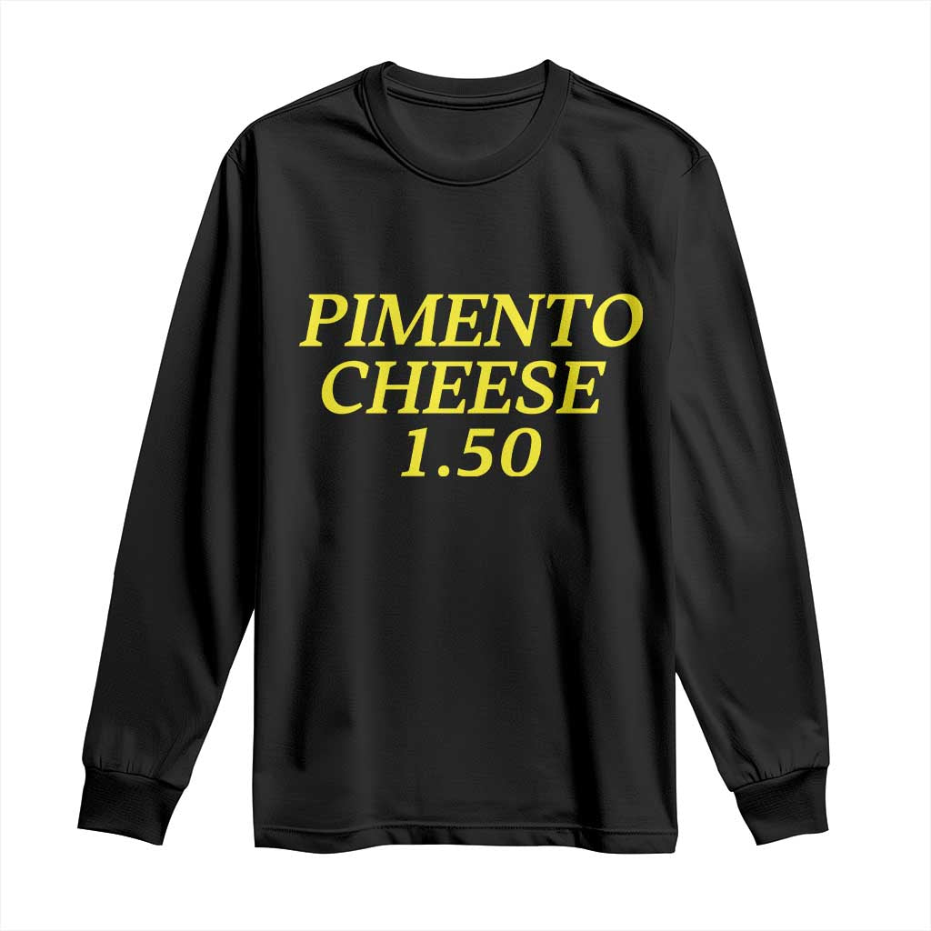 Pimento Cheese One Fifty Funny Golf Snack Long Sleeve Shirt Georgia Golfing Traditions Lover Humor TS02 Black Print Your Wear
